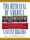The Betrayal of America